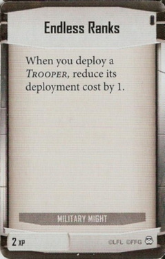 Military Might card: /images/imperialClassDecks/Military Might/Endless Ranks.jpg